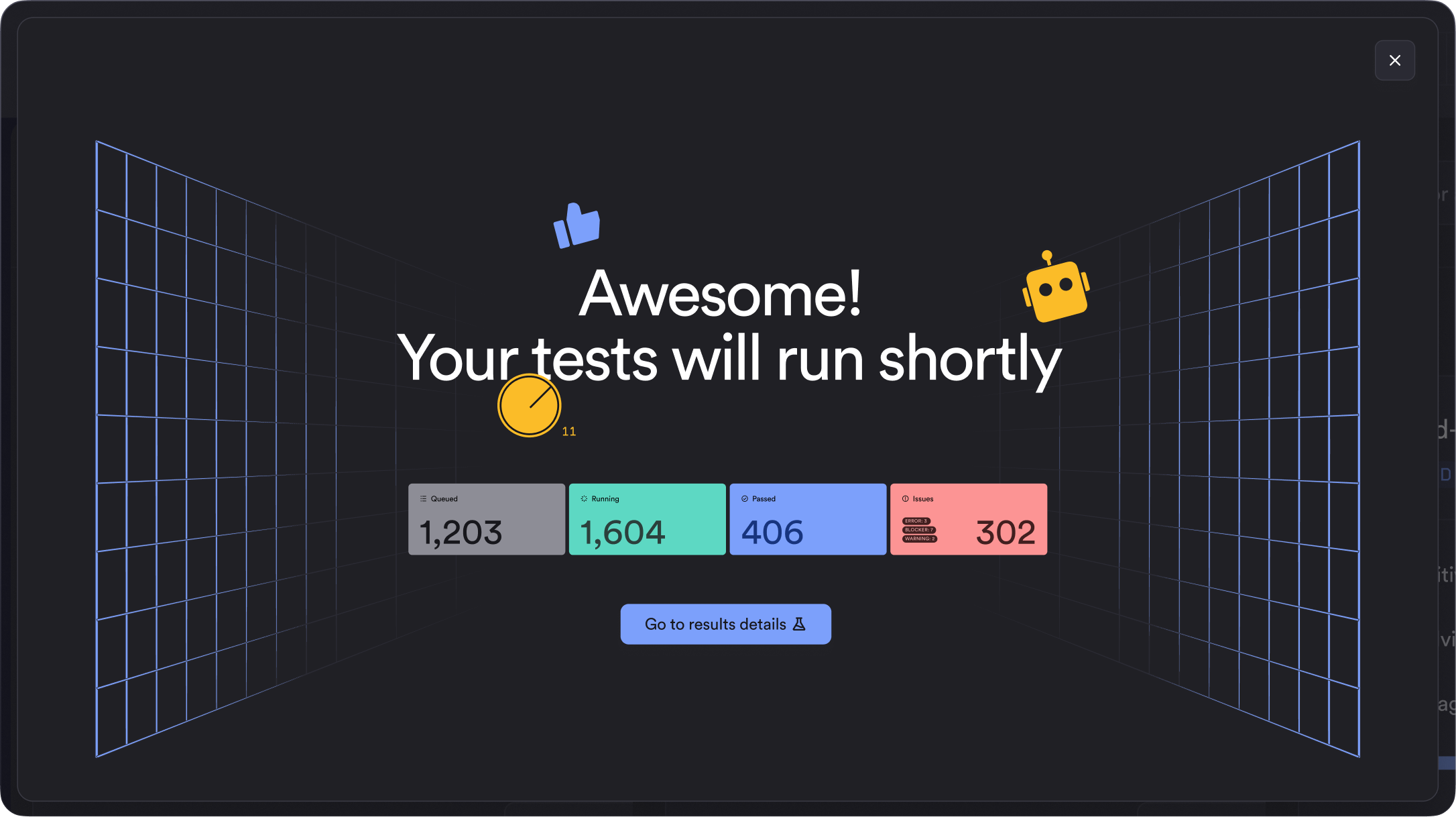 A screen lets a user know that their tests are running and shows a link to see the results.